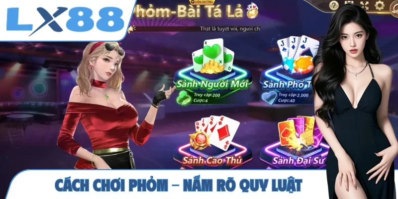 Cách chơi Phỏm