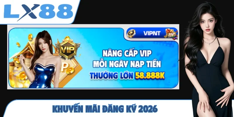Khuyến mãi đăng ký 2026
