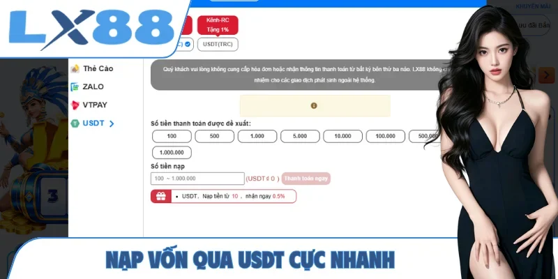 Nạp vốn qua USDT cực nhanh