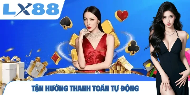 Tận hưởng thanh toán tự động