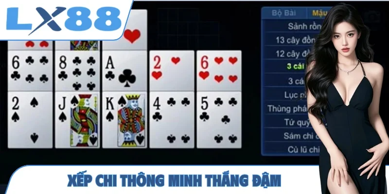 Xếp chi thông minh thắng đậm